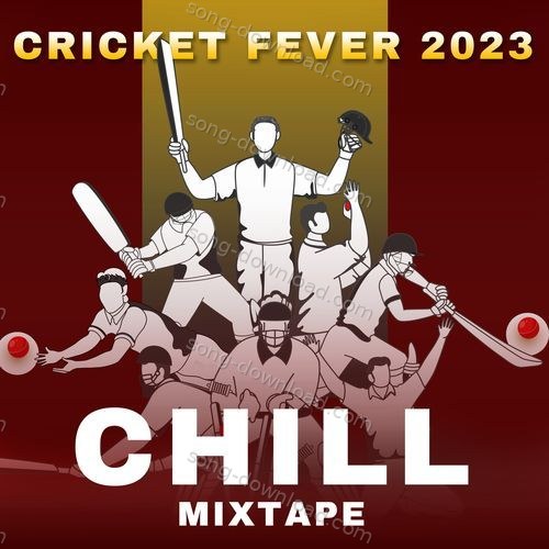 Cricket Fever 2023 - Chill Mixtape Vishal Mishra MP3 Download